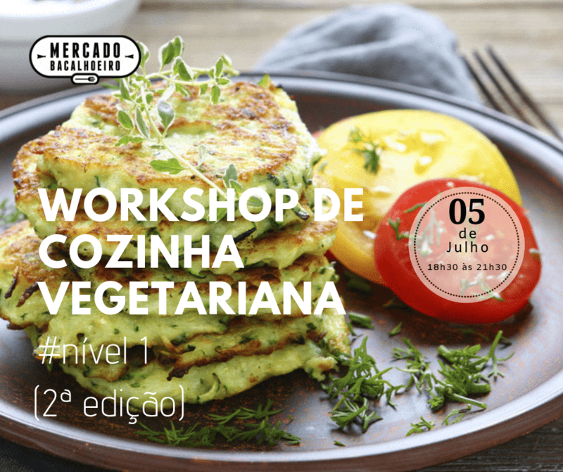 Workshop de cozinha vegetariana nível 1 (2ª Edição)